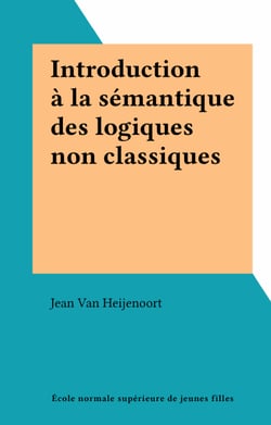 Introduction à la sémantique des logiques non classiques