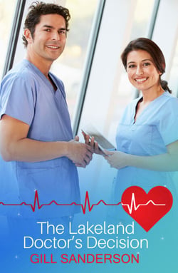 The Lakeland Doctor's Decision - A Captivating Medical Romance
