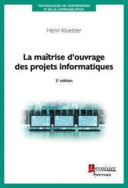 La maîtrise d'ouvrage des projets informatiques