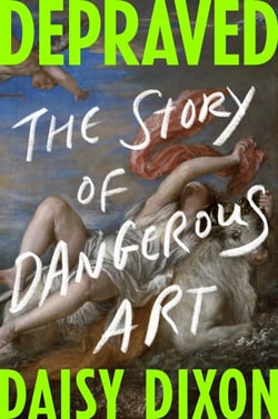 Depraved - The Story of Dangerous Art