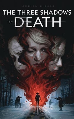 The Three Shadows of Death
