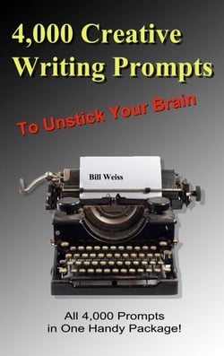 4,000 Creative Writing Prompts to Unstick Your Brain - 1,000 Creative Writing Prompts to Unstick Your Brain