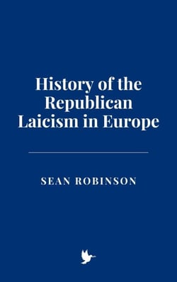 History of the Republican Laicism in Europe