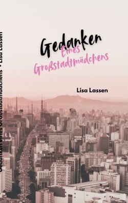 Gedanken eines Großstadtmädchens