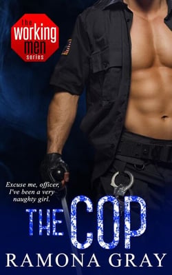 The Cop (Book Eight, Working Men) - Working Men, #8