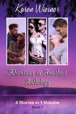 Adventures in Amethyst Anthology (4 Short Stories in 1 Volume), Book 1 - Adventures in Amethyst, #1