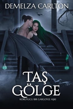 Taş Gölge: Koruyucu Bir Gargoyle Aşkı - Çelik Kalp, #4