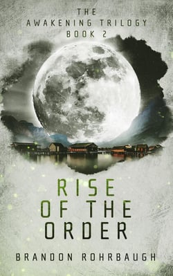 Rise of The Order - The Awakening Trilogy, #2