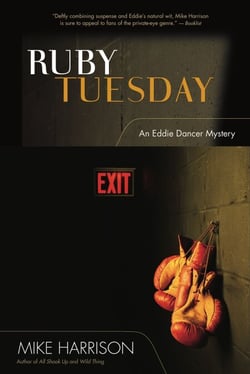 Ruby Tuesday - An Eddie Dancer Mystery