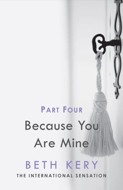 Because You Must Learn (Because You Are Mine Part Four) - Because You Are Mine Series #1