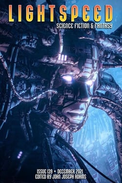 Lightspeed Magazine, Issue 139 (December 2021) - Lightspeed Magazine, #139