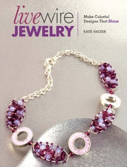 Live Wire Jewelry - Make Colorful Designs That Shine