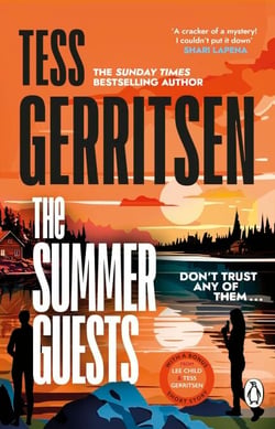 The Summer Guests - The exhilarating SUNDAY TIMES bestselling Richard &amp; Judy Book Club spy thriller from the author of Rizzoli &amp; Isles