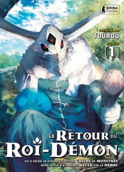 Le retour du Roi-Démon T01 - Le retour du Roi-Démon, T1