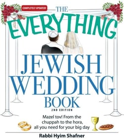 The Everything Jewish Wedding Book - Mazel tov! From the chuppah to the hora, all you need for your big day