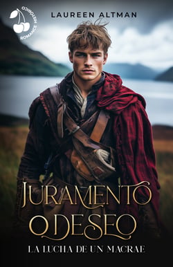 Juramento o deseo - La lucha de un Macrae