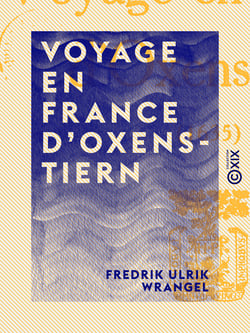 Voyage en France d'Oxenstiern - 1635