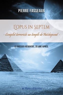 L'Opus in Septem - Complot terroriste au Temple de Hatshepsout