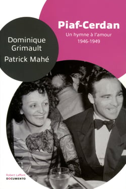 Piaf-Cerdan : un hymne à l'amour - Documento - Un hymne à l'amour, 1946-1949