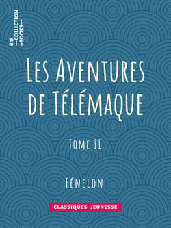 Les Aventures de Télémaque - Tome II