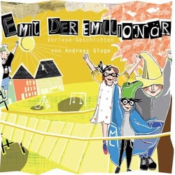Emil, der Emillionär - Vorlese-Geschichten