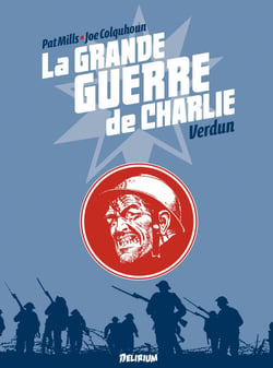 la Grande Guerre de Charlie - Tome 4 - Verdun
