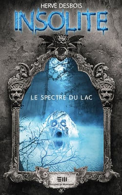 Le spectre du lac - Insolite