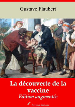 La Découverte de la vaccine – suivi d'annexes - Nouvelle édition 2019