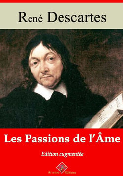 Les Passions de l’âme – suivi d'annexes - Nouvelle édition 2019