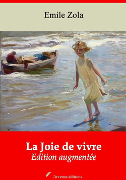 La Joie de vivre – suivi d'annexes - Nouvelle édition 2019