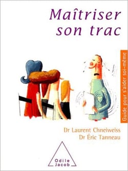 Maîtriser son trac