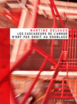 Les cascadeurs de l'amour n'ont pas droit au doublage
