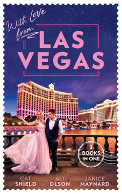 With Love From Las Vegas - A Win-Win Proposition / Her Sexy Vegas Cowboy / Twins on the Way