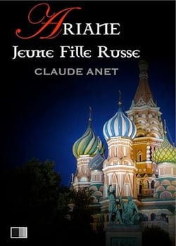 Ariane, Jeune Fille Russe
