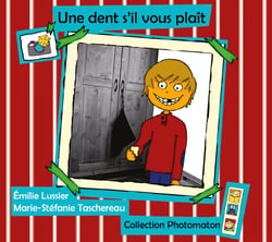 Une dent s’il vous plaît