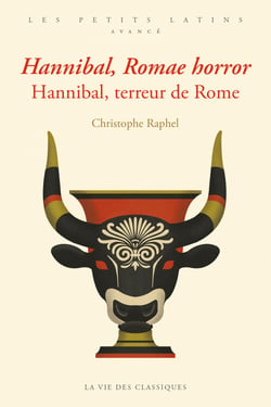Hannibal, Romae horror. Hannibal, terreur de Rome