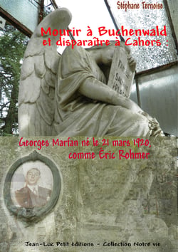Mourir à Buchenwald et disparaître à Cahors - Georges Marfan né le 21 mars 1920, comme Éric Rohmer