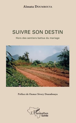 Suivre son destin - Hors des sentiers battus du mariage