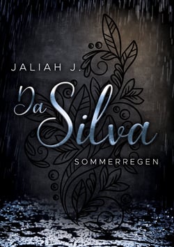 Da Silva 5 - Sommerregen