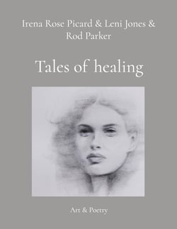 Tales of healing - Art &amp; Poetry