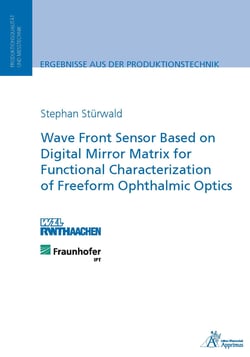 Wave Front Sensor Based on Digital Mirror Matrix for Functional - Characterization of Freeform Ophthalmic Optics
