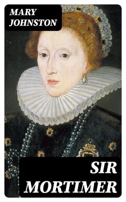 Sir Mortimer - A Novel