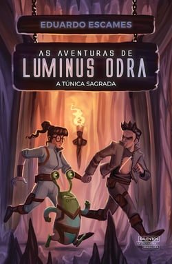 As Aventuras de Luminus Odra - A Túnica Sagrada