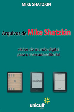 Arquivos de Mike Shtazkin - visões do mundo digital para o mercado editorial
