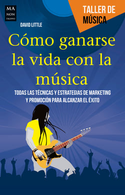 Cómo ganarse la vida con la música