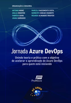 Jornada Azure DevOps - Unindo teoria e prática com o objetivo de acelerar o aprendizado do Azure DevOps para quem está iniciando