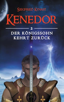 Kenedor - Der Köhnigssohn kehrt zurück