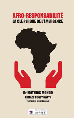 Afro-responsabilité - La clé perdue de l'émergence