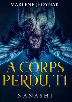 A corps perdu - Nanashi