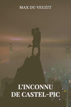 L'inconnu de Castel-Pic